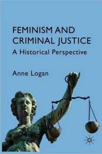 Feminism And Criminal Justice