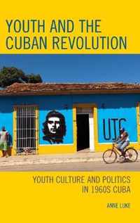 Youth and the Cuban Revolution