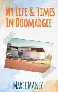 My Life & Times In Doomadgee