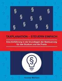 Taxplanation - Steuern einfach