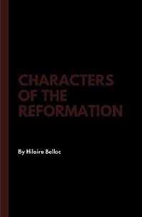 Characters of the Reformation