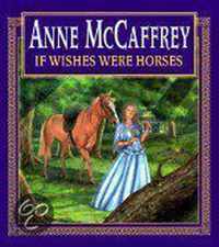 If Wishes Were Horses