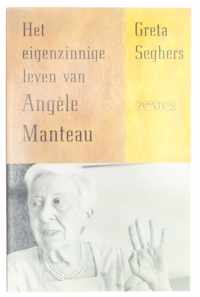 Het eigenzinnige leven van Angèle Manteau