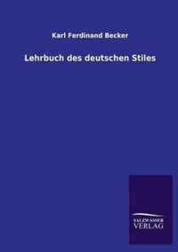 Lehrbuch des deutschen Stiles