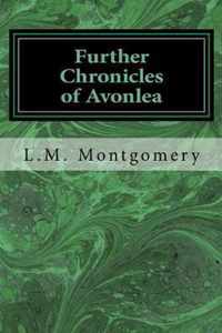 Further Chronicles of Avonlea