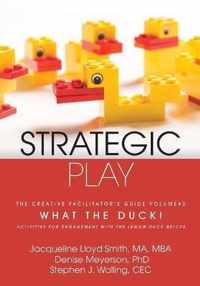 Strategic Play: The Creative Facilitator's Guide #2