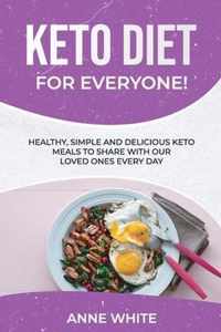 Keto Diet for Everyone!