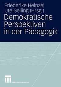 Demokratische Perspektiven in Der Padagogik