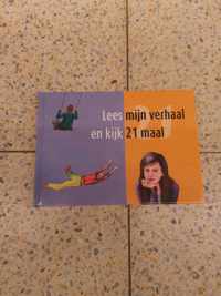 Lees mijn verhaal en kijk 21 maal