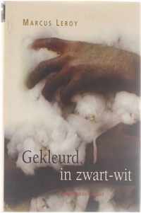 Gekleurd, In Zwart-Wit