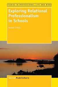 Exploring Relational Professionalism in Schools