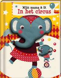 Mijn mama en ik - In het circus