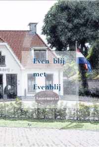 Even blij met Evenblij (Annemarie)