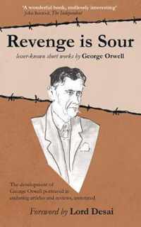 Revenge is Sour - lesser-known short works by George Orwell