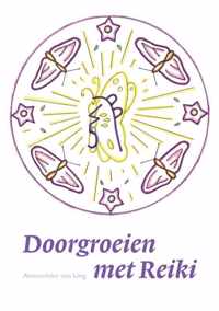 Doorgroeien met Reiki