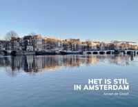 Het is stil in Amsterdam