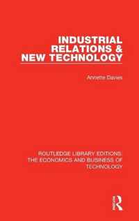 Industrial Relations and New Technology