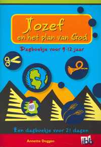 Dagboek jozef en het plan van God 9-12 jaar