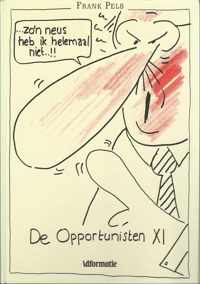 De opportunisten XI