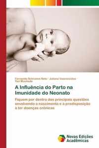 A Influencia do Parto na Imunidade do Neonato