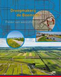 Droogmakerij de Beemster. Polder van wereldformaat