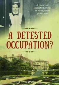 A Detested Occupation?