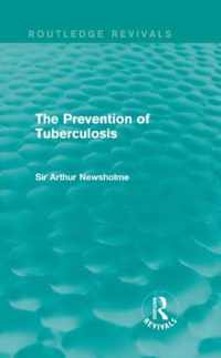 The Prevention of Tuberculosis