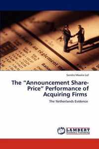 The "Announcement Share-Price" Performance of Acquiring Firms