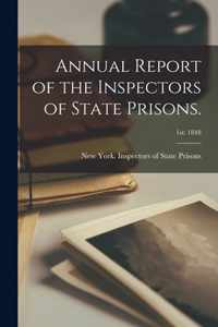 Annual Report of the Inspectors of State Prisons.; 1st