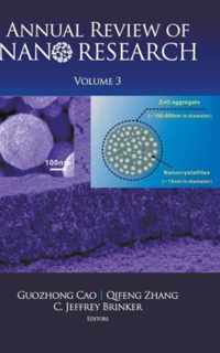 Annual Review Of Nano Research, Volume 3