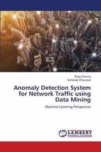 Anomaly Detection System for Network Traffic using Data Mining