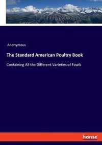 The Standard American Poultry Book