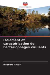 Isolement et caracterisation de bacteriophages virulents