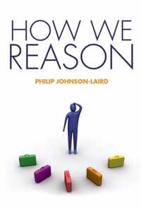 How We Reason