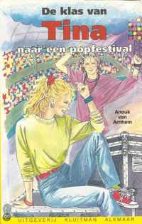 Klas van Tina, de. naar een popfestival