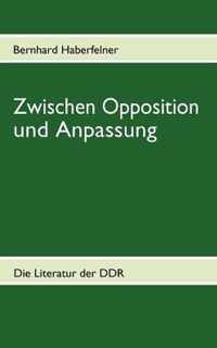 Zwischen Opposition und Anpassung