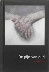 De pijn van oud