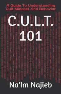 C.U.L.T. 101