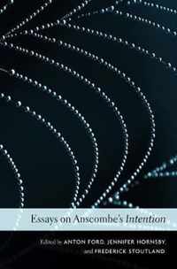 Essays On Anscombes Intention