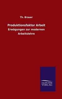 Produktionsfaktor Arbeit