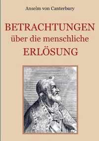 Betrachtungen uber die menschliche Erloesung