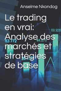 Le trading en vrai