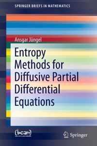 Entropy Methods for Diffusive Partial Differential Equations