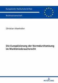 Die Europaeisierung Der Normdurchsetzung Im Marktmissbrauchsrecht