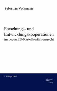 Forschungs- und Entwicklungskooperationen im neuen EU-Kartellverfahrensrecht