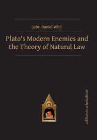 Plato's Modern Enemies and the Theory of Natural Law