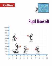 Busy Ant Maths European edition - Pupil Book 6B