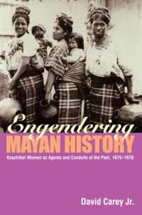 Engendering Mayan History