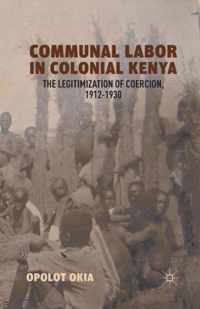 Communal Labor in Colonial Kenya