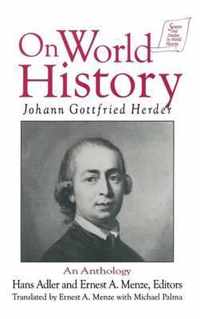 Johann Gottfried Herder on World History: An Anthology